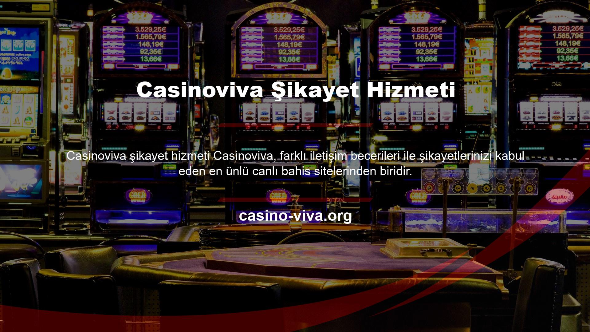 Casinoviva Şikayet Hizmeti