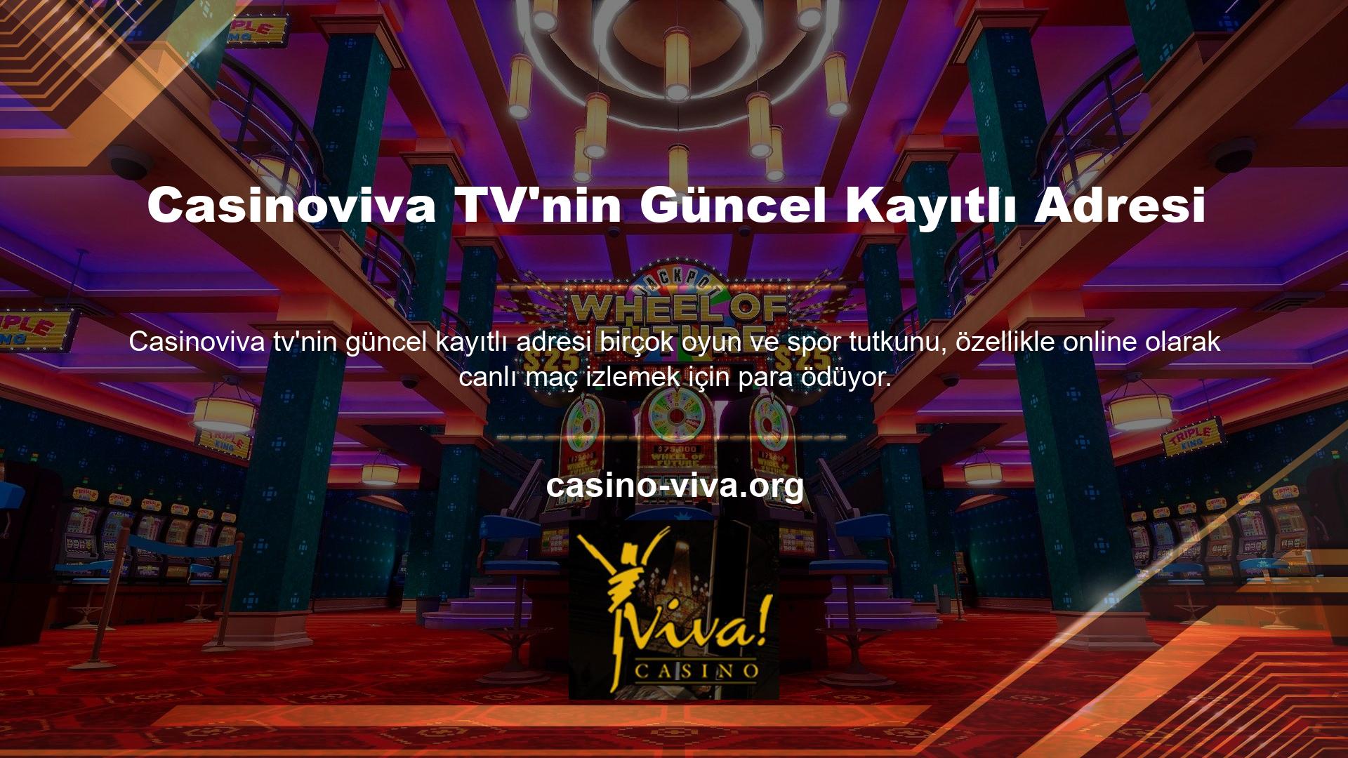 Casinoviva TV, kullanıcılara canlı oyun sağlamak için herhangi bir ücret talep etmez